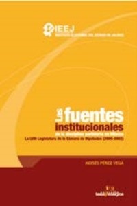 Las fuentes institucionales de la disciplina partidaria en México La LVIII Legislatura de la Cámara de Diputados (2000-2003)