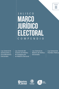 Marco jurídico electoral 2018 Tomo II
