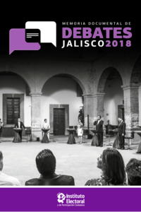 Memoria Documental de Debates Jalisco 2018