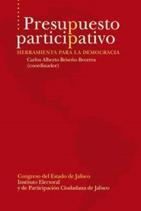 Presupuesto participativo. Herramienta para la democracia